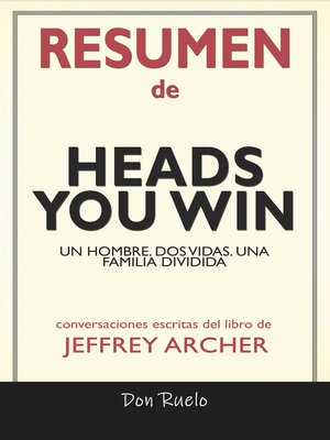 cover image of Resumen de Heads You Win